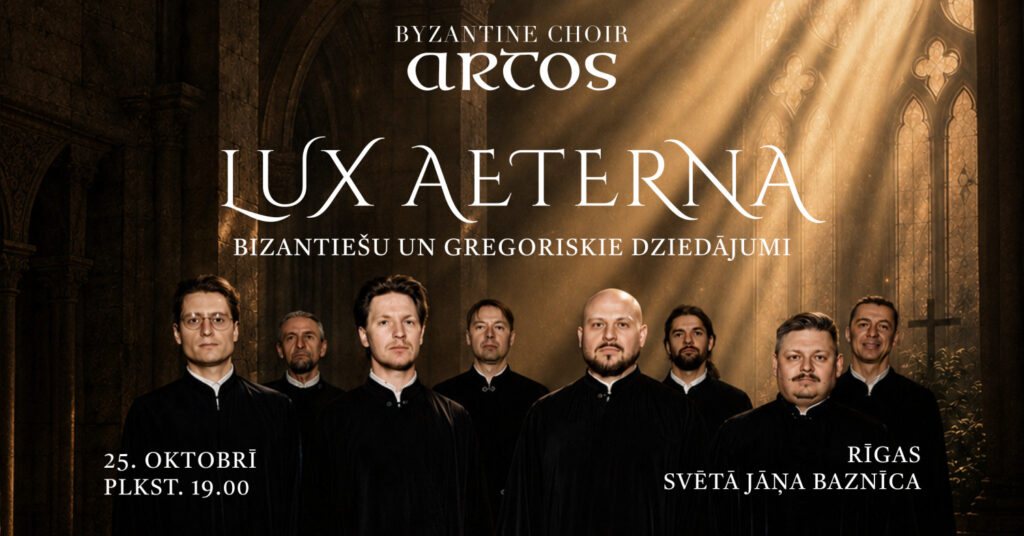 Lux Aeterna: Bizantiešu un Gregoriskie Dziedājumi Koris Artos